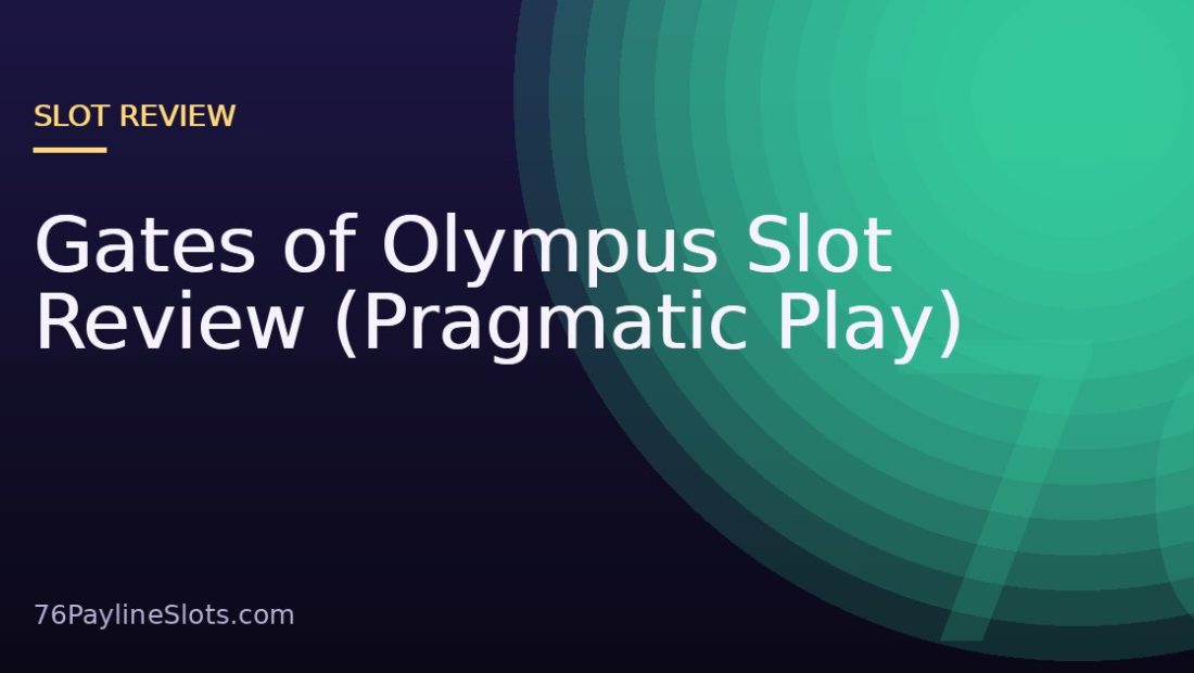 Gates of Olympus Slot Review (Pragmatic Play)