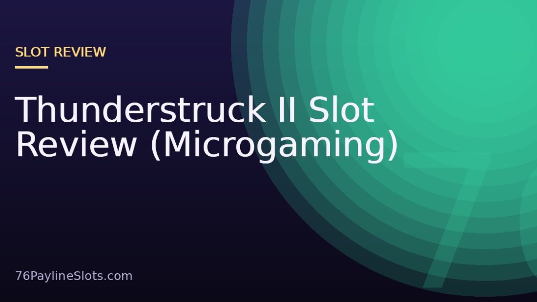 Thunderstruck II Slot Review (Microgaming)