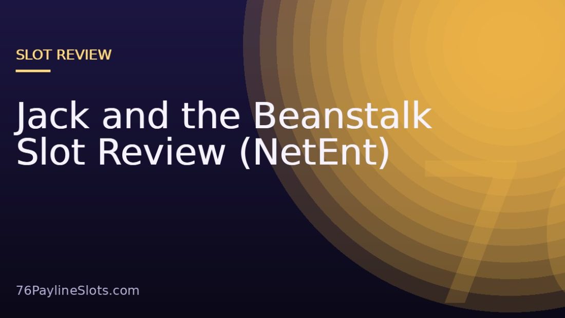 Jack and the Beanstalk Slot Review (NetEnt)