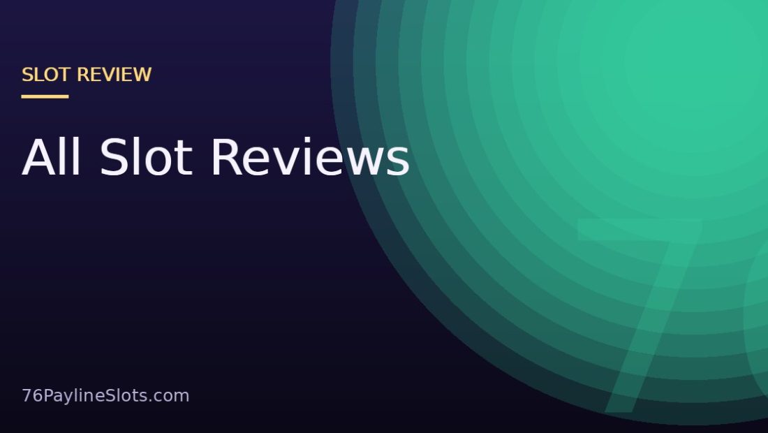 All Slot Reviews