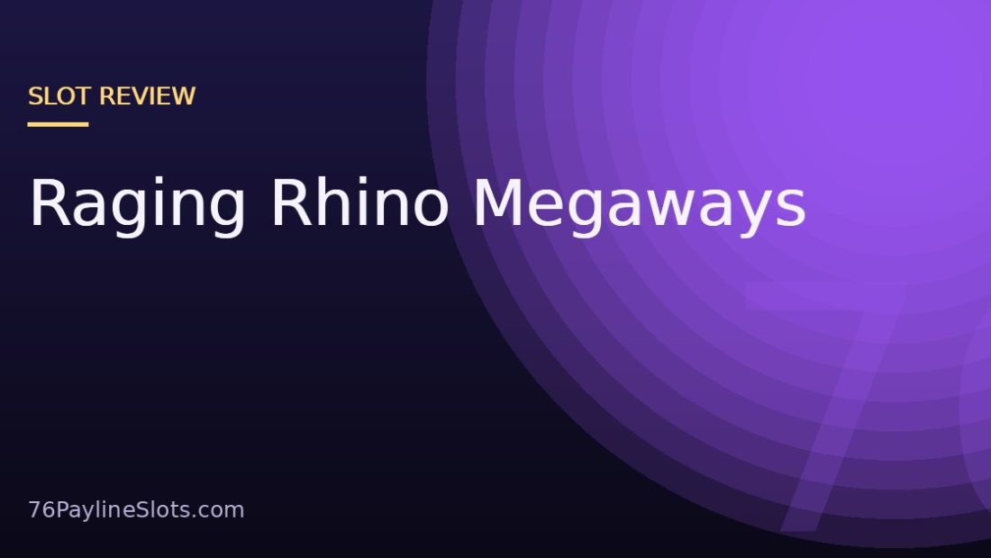 Raging Rhino Megaways